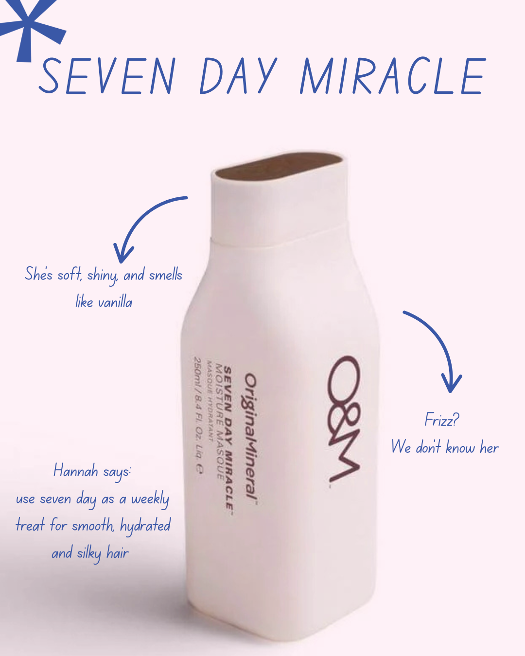 O&M Seven Day Miracle 250ml