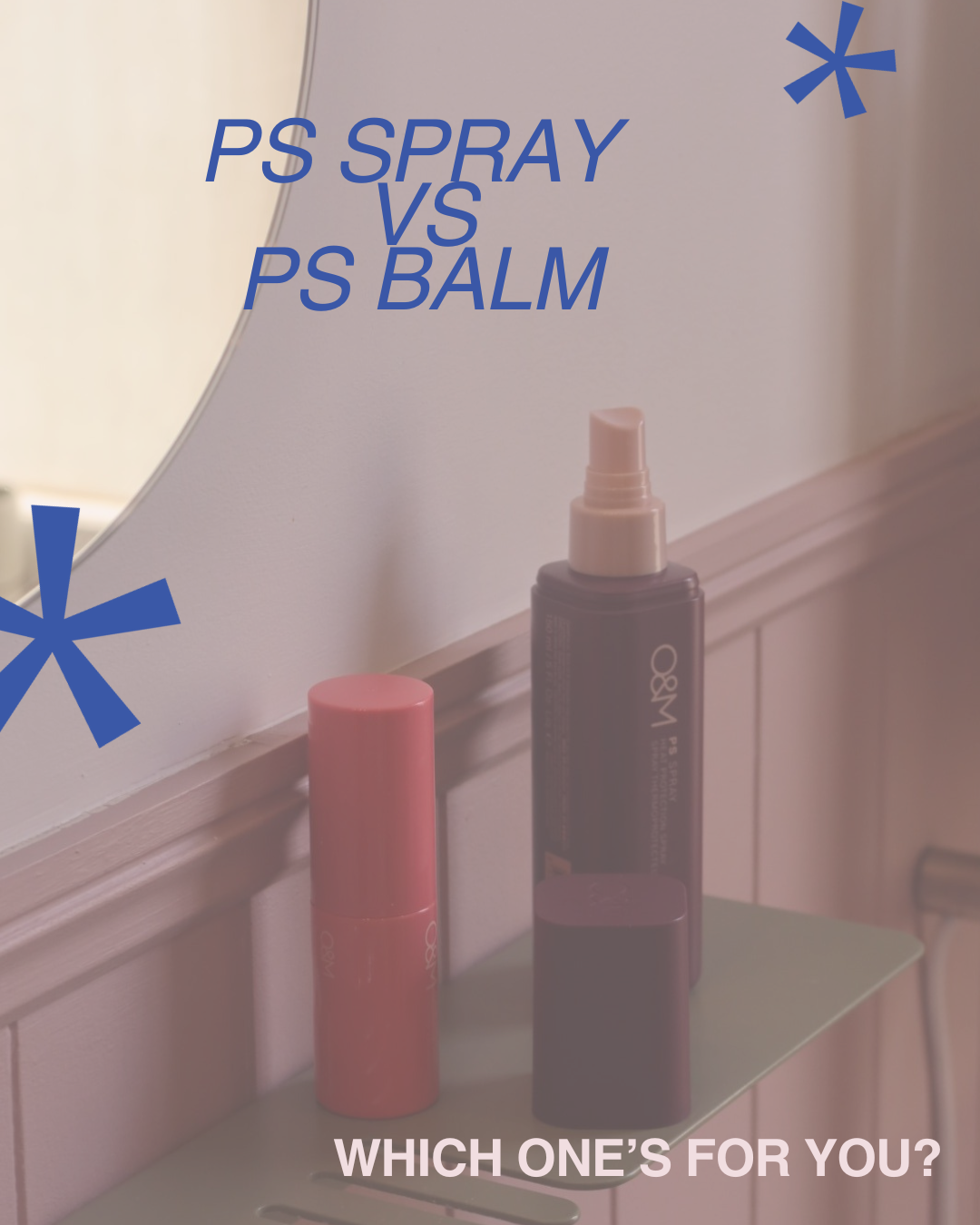 O&M PS BALM